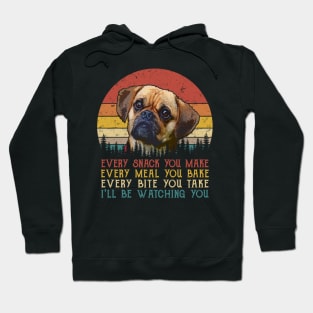 Vintage Every Snack You Make Every Meal You Bake Puggle Hoodie